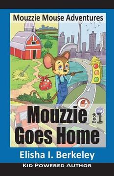 portada Mouzzie Goes Home (en Inglés)