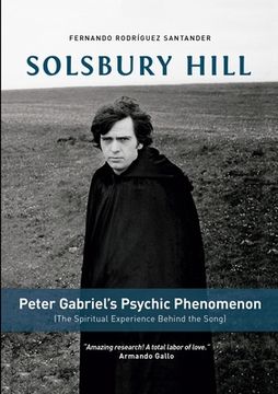 portada Solsbury Hill: Peter Gabriel’S Psychic Phenomenon (The Spiritual Experience Behind the Song) (in English)