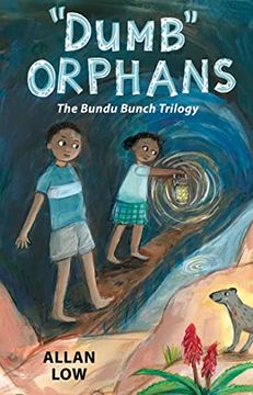 portada "Dumb" Orphans: The Bundu Bunch Trilogy (en Inglés)
