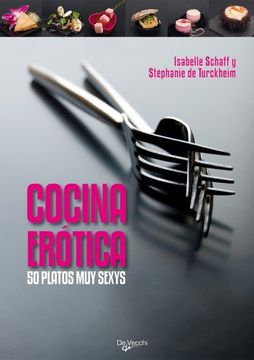 portada Cocina Erotica: 50 Platos muy Sexys (in Spanish)