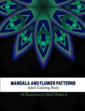 portada Mandala and Flower Patterns: Adult Coloring Book - Inkcartel (en Inglés)