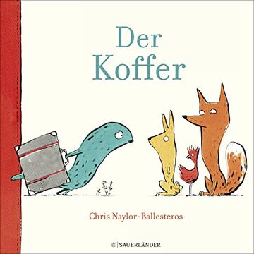 portada Der Koffer Naylor-Ballesteros, Chris and Gutzschhahn, Uwe-Michael (in German)