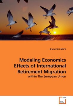 portada Modeling Economics Effects of International Retirement Migration: within The European Union