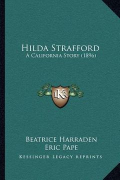 portada hilda strafford: a california story (1896) (en Inglés)