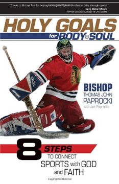 portada Holy Goals for Body and Soul: Eight Steps to Connect Sports With god and Faith (en Inglés)