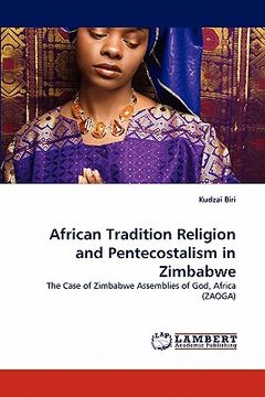 portada african tradition religion and pentecostalism in zimbabwe (en Inglés)