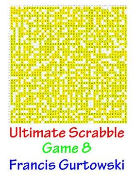 portada Ultimate Scrabble Game 8 (in English)