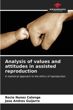 portada Analysis of values and attitudes in assisted reproduction (en Inglés)
