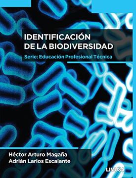 portada Identificación de la Biodiversidad [Paperback] [Jan 01, 2014] Héctor Arturo Magaña, Adrián Larios Escalante