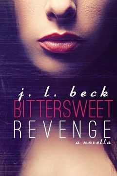 portada Bittersweet Revenge (en Inglés)