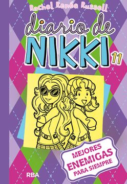 portada DIARIO DE NIKKI 11 (TD). MEJORES ENEMIGAS PARA SIEMPRE (in Spanish)