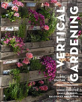 portada Vertical Gardening: Green Ideas for Small Gardens, Balconies and Patios (en Inglés)