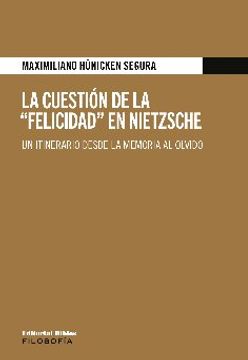 portada Cuestión de la "Felicidad" en Nietzsche (in Spanish)