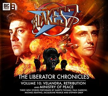 portada Liberator Chronicles: Velandra / Retribution / Ministry of Peace Volume 10 (Blake's 7)
