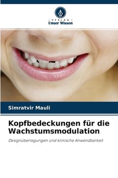 portada Kopfbedeckungen für die Wachstumsmodulation (in German)