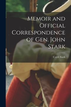 portada Memoir and Official Correspondence of Gen. John Stark
