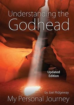 portada Understanding the Godhead: My Personal Journey (en Inglés)