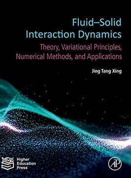 portada Fluid-Solid Interaction Dynamics: Theory, Variational Principles, Numerical Methods, and Applications (in English)