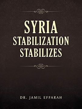 portada Syria Stabilization Stabilizes (en Inglés)