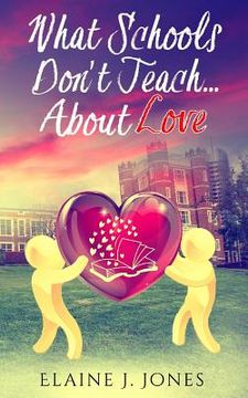 portada What Schools Don't Teach About Love