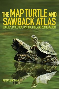 portada The Map Turtle and Sawback Atlas: Ecology, Evolution, Distribution and Conservation (en Inglés)