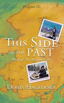 portada This Side of the Past: Meeting the Mission Girls 