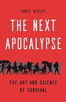 portada The Next Apocalypse: The art and Science of Survival (in English)