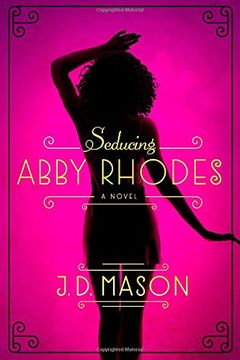 portada Seducing Abby Rhodes (in English)