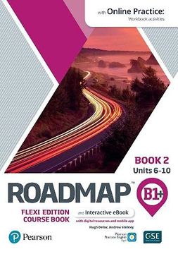 portada Roadmap b1+ Flexi Edition Course Book 2 With and Online Practice Access (en Inglés)
