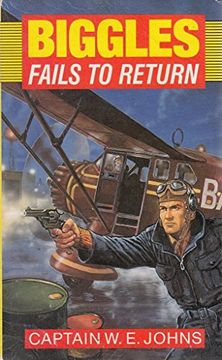 portada Biggles Fails to Return (en Inglés)