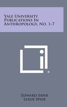 portada Yale University Publications in Anthropology, No. 1-7 (in English)