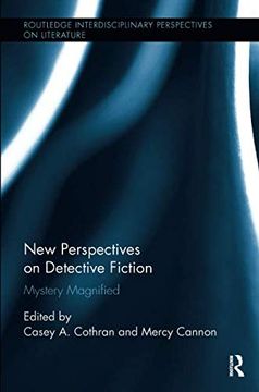 portada New Perspectives on Detective Fiction: Mystery Magnified (Routledge Interdisciplinary Perspectives on Literature) (en Inglés)