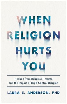 portada When Religion Hurts You (en Inglés)