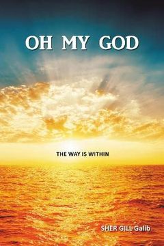portada Oh My God: The Way Is Within (in English)