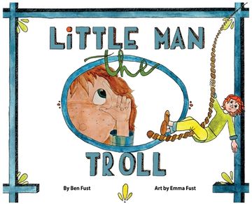portada Little Man the Troll (in English)