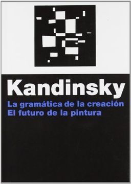 portada La Gramática de la Creación: El Futuro de la Pintura (Estética) (in Spanish)