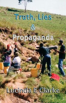 portada Truth, Lies and Propaganda (en Inglés)