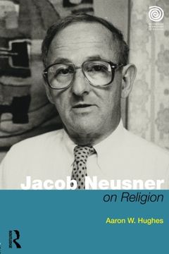 portada Jacob Neusner on Religion: The Example of Judaism (Key Thinkers in the Study of Religion)