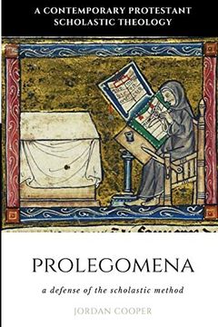 portada Prolegomena: A Defense of the Scholastic Method: 1 (a Contemporary Protestant Scholastic Theology) 