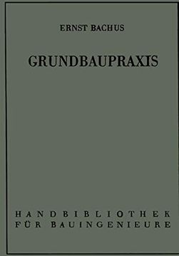 portada Grundbaupraxis (Handbibliothek für Bauingenieure) (en Alemán)