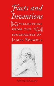 portada Facts and Inventions: Selections from the Journalism of James Boswell
