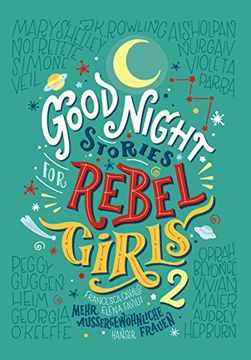 portada Good Night Stories for Rebel Girls 2: Mehr Außergewöhnliche Frauen (en Alemán)