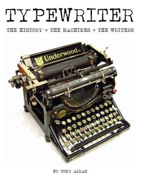 portada Typewriter: The History · The Machines · The Writers (in English)