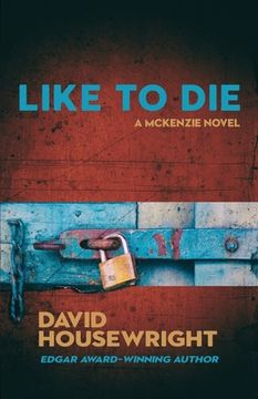portada Like To Die: A Mac McKenzie Novel (in English)