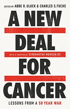 portada A New Deal for Cancer: Lessons from a 50 Year War (in English)