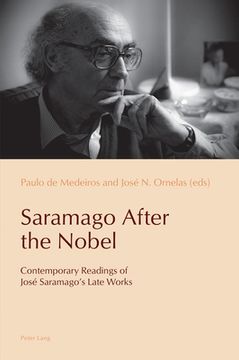 portada Saramago After the Nobel: Contemporary Readings of José Saramago's Late Works (in English)