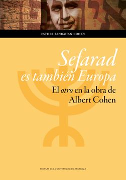 portada Sefarad es También Europa. El Otro en la Obra de Albert Cohen (in Spanish)