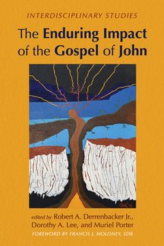 portada The Enduring Impact of the Gospel of John (en Inglés)
