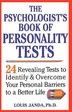 portada the psychologist's book of personality tests: 24 revealing tests to identify and overcome your personal barriers to a better life (en Inglés)