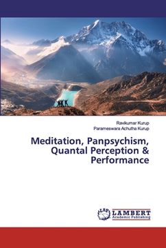 portada Meditation, Panpsychism, Quantal Perception & Performance (en Inglés)